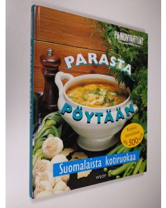 käytetty kirja Parasta pöytään : suomalaista kotiruokaa