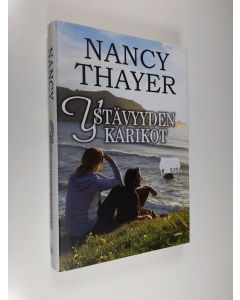 Kirjailijan Nancy Thayer käytetty kirja Ystävyyden karikot