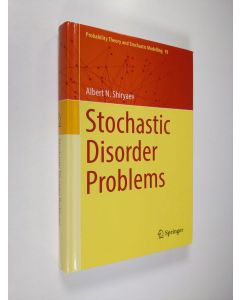 Kirjailijan Albert N. Shiryaev käytetty kirja Stochastic Disorder Problems