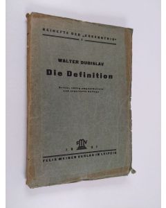 Kirjailijan Walter Dubislav käytetty kirja Die Definition