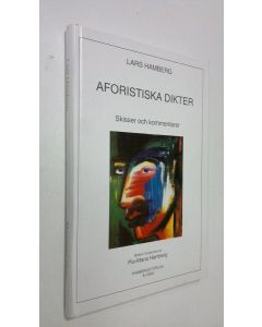 Kirjailijan Lars Hamberg käytetty kirja Aforistiska dikter : skisser och kommentarer