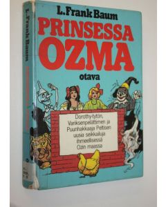 Kirjailijan L. Frank Baum käytetty kirja Prinsessa Ozma