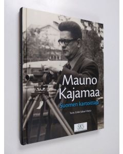 Tekijän Erkki-Sakari Harju  käytetty kirja Mauno Kajamaa : Suomen kartoittaja