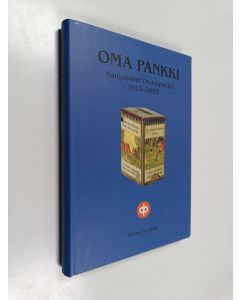 Kirjailijan Raimo Seppälä käytetty kirja Oma pankki - osuuskassa- ja -pankkitoimintaa Kangasalla vuodesta 1915, Sahalahdella vuodesta 1925, Kivennavalla 1906-1944