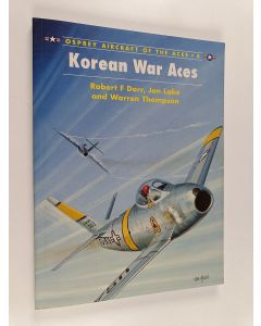 Kirjailijan Robert F. Dorr käytetty kirja Korean war aces