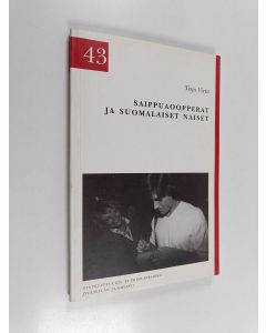 Kirjailijan Teija Virta käytetty kirja Saippuaoopperat ja suomalaiset naiset