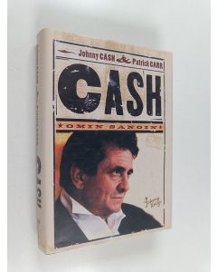 Kirjailijan Patrick Carr & Johnny Cash käytetty kirja Cash omin sanoin