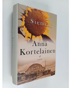 Kirjailijan Anna Kortelainen käytetty kirja Siemen