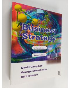 Kirjailijan David Campbell käytetty kirja Business strategy : an introduction