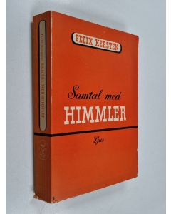 Kirjailijan Felix Kersten käytetty kirja Samtal med Himmler : minnen från Tredje riket 1939-1945