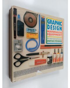 Kirjailijan Jonathan Stephenson käytetty kirja Graphic Design Materials & Equipment : An International Directory
