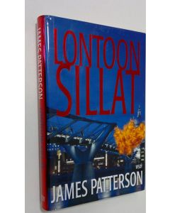 Kirjailijan James Patterson käytetty kirja Lontoon sillat