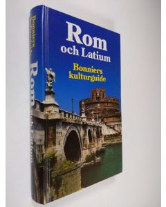 käytetty kirja Rom och Latium : Bonnier kulturguide