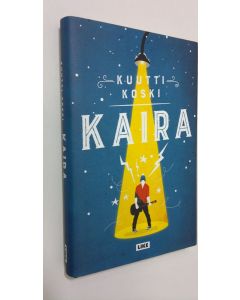 Kirjailijan Kuutti Koski käytetty kirja Kaira (ERINOMAINEN)