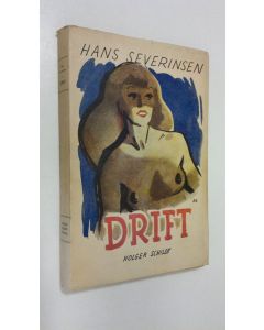 Kirjailijan Hans Severinsen käytetty kirja Drift