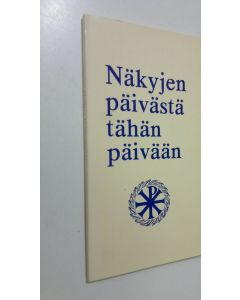 Tekijän Seppo ym. Norjanen  käytetty kirja Näkyjen päivästä tähän päivään : evankelisluterilaisen sisälähetyssäätiön 35- ja Suomen raamattuopist30-vuotisjuhlakirja
