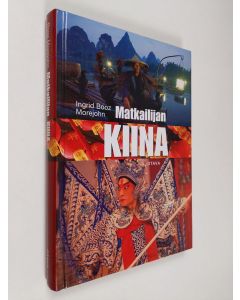 Kirjailijan Ingrid Booz Morejohn käytetty kirja Matkailijan Kiina