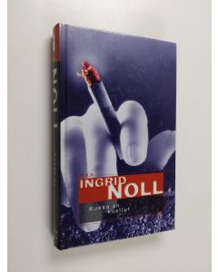 Kirjailijan Ingrid Noll käytetty kirja Kukko on kuollut