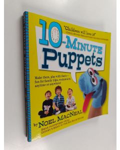 Kirjailijan Noel MacNeal käytetty kirja 10-Minute Puppets