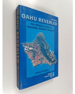 Kirjailijan Andrew Doughty käytetty kirja Oahu Revealed - The Ultimate Guide to Honolulu, Waikiki & Beyond