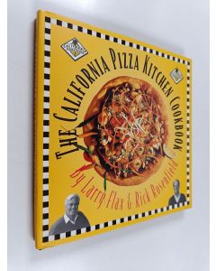 Kirjailijan Larry Flax & Rick Rosenfield käytetty kirja The California Pizza Kitchen Cookbook