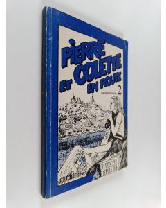 Tekijän Nicole Marie ym. Andersen  käytetty kirja Pierre et Colette en route 2