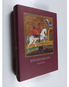 käytetty kirja Synaksarion Huhtikuu