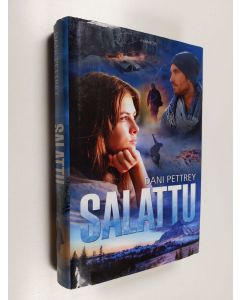 Kirjailijan Dani Pettrey käytetty kirja Salattu