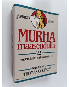 Tekijän Thomas Godfrey käytetty kirja Murha maaseudulla