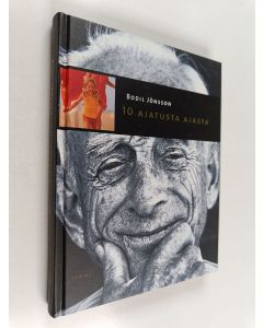 Kirjailijan Bodil Jönsson käytetty kirja 10 ajatusta ajasta