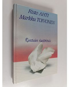 Kirjailijan Risto Ahti & Markku Toivonen käytetty kirja Runouden kuntokoulu