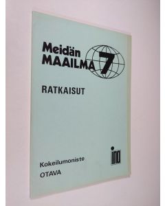 käytetty kirja Meidän maailma, 7 - Ratkaisut