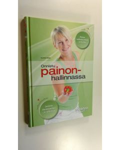 Kirjailijan Aleksi Niemi uusi kirja Onnistu painonhallinnassa (UUSI)