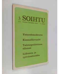 Tekijän Jukka-Pekka ym. Takala  käytetty kirja Soihtu 3/1976