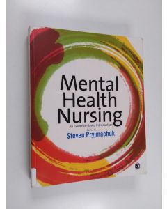 käytetty kirja Mental health nursing : an evidence based introduction