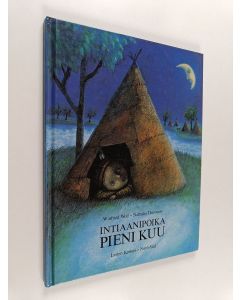 Kirjailijan Winfried Wolf käytetty kirja Intiaanipoika Pieni Kuu