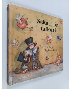 Kirjailijan Lena Karlin käytetty kirja Sakari on taikuri