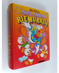 Kirjailijan Walt Disney käytetty kirja Aku Ankan riemuralli