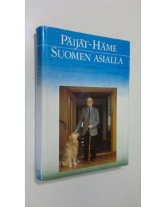 Tekijän Ahti Mattila käytetty kirja Päijät-Häme Suomen asialla