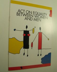 käytetty teos Act on equality between women and men (ERINOMAINEN)