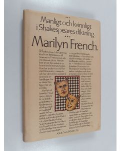 Kirjailijan Marilyn French käytetty kirja Manligt och kvinnligt i Shakespeares diktning