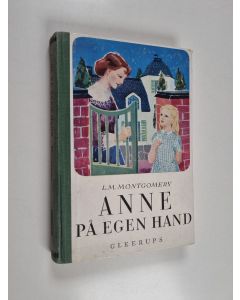 Kirjailijan Lucy Maud Montgomery käytetty kirja Anne på egen hand
