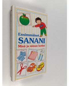 Kirjailijan Jane Salt käytetty kirja Ensimmäiset sanani : Minä ja minun kotini
