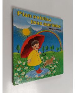 käytetty kirja Pian paistaa taas aurinko : kirja säästä