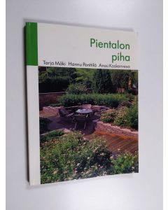 Kirjailijan Tarja Mäki käytetty kirja Pientalon piha