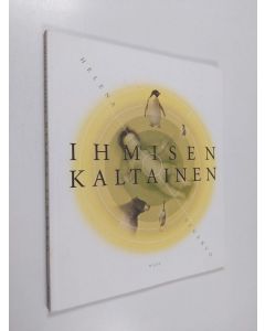 Kirjailijan Helena Sinervo käytetty kirja Ihmisen kaltainen