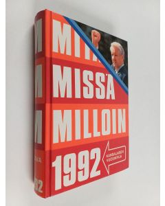 käytetty kirja Mitä missä milloin 1992 : kansalaisen vuosikirja