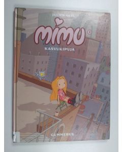 Kirjailijan Julien Neel käytetty kirja Kasvukipuja