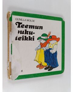 Kirjailijan Gunilla Wolde käytetty kirja Teemun pukuleikki