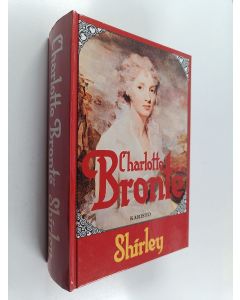 Kirjailijan Charlotte Bronte käytetty kirja Shirley